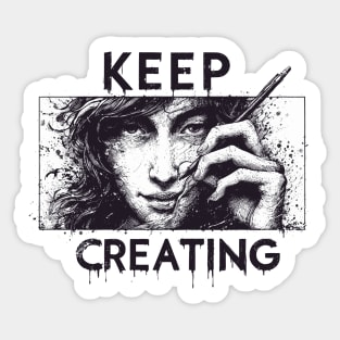 Keep Creating Drawing Sticker